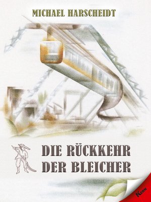 cover image of Die Rückkehr der Bleicher